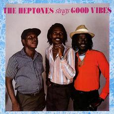 Good Vibes mp3 Album by The Heptones