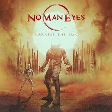 Harness The Sun mp3 Album by No Man Eyes