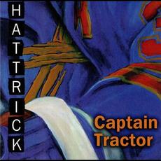 Hat Trick mp3 Album by Captain Tractor
