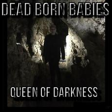 Queen of Darkness mp3 Single by Dead Born Babies