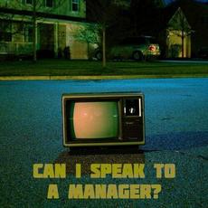 Can I Speak to a Manager mp3 Single by The Clockworks