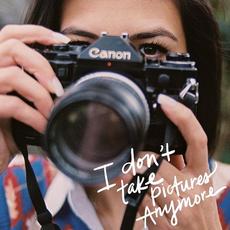 I Don't Take Pictures Anymore mp3 Album by Brooke Alexx