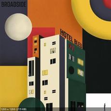 Hotel Bleu mp3 Album by Broadside