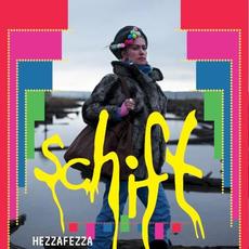Schift mp3 Album by Hezza Fezza
