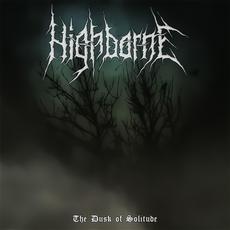 The Dusk of Solitude mp3 Album by Highborne