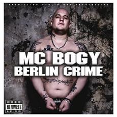 Berlin Crime mp3 Album by MC Bogy