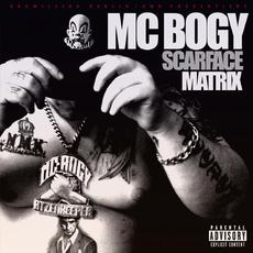 Scarface Matrix (Limited Edition) mp3 Album by MC Bogy