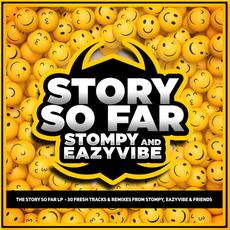 The Story So Far LP mp3 Album by DJ Stompy & Eazyvibe