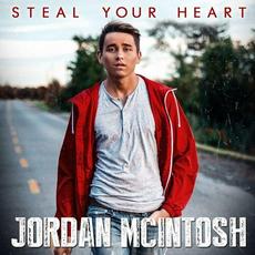 Steal Your Heart mp3 Album by Jordan McIntosh