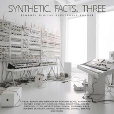 Synthetic. Facts. Three. mp3 Compilation by Various Artists