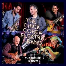 The Future Is Now mp3 Live by Chick Corea Elektric Band