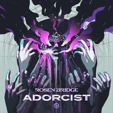 Adorcist mp3 Album by Rosen Bridge