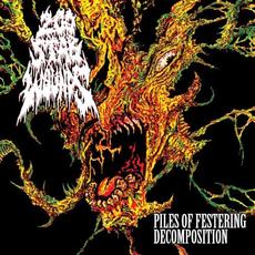 Piles of Festering Decomposition mp3 Album by 200 Stab Wounds