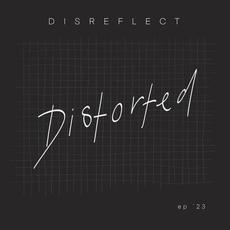 Distorted mp3 Album by Disreflect