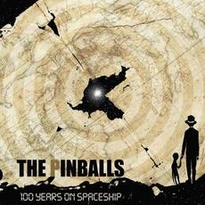 100 YEARS ON SPACESHIP mp3 Album by THE PINBALLS