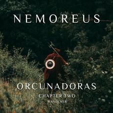 Orcunadoras - Chapter two: Wanderer mp3 Album by Nemoreus