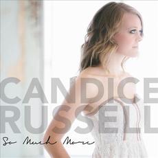 So Much More mp3 Album by Candice Russell