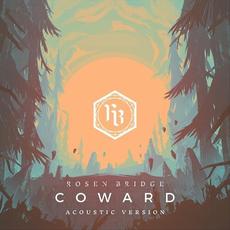 Coward (Acoustic Version) mp3 Single by Rosen Bridge