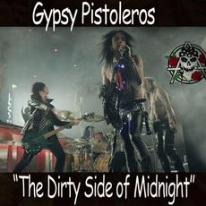 The Dirty Side of Midnight mp3 Single by Gypsy Pistoleros