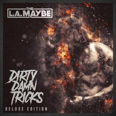 Dirty Damn Tricks (Deluxe Edition) mp3 Album by The L.A. Maybe