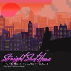 In-Retrospect Deluxe Reimagined mp3 Album by Straight Shot Home