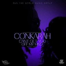 Can't Get You Off My Mind mp3 Single by Conkarah