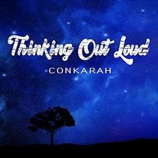 Thinking Out Loud mp3 Single by Conkarah