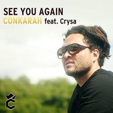 See You Again mp3 Single by Conkarah