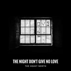 The Night Don't Give No Love mp3 Single by The Heavy North