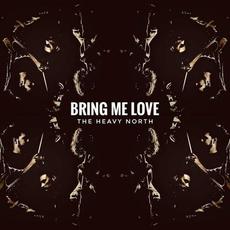 Bring Me Love mp3 Single by The Heavy North