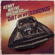 Dirt On My Diamonds Vol.1 mp3 Album by Kenny Wayne Shepherd