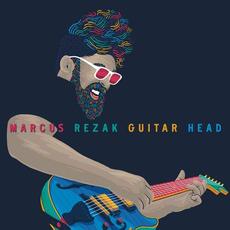 Guitar Head mp3 Album by Marcus Rezak