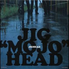 JIG"MOJO"HEAD mp3 Album by JIGHEAD