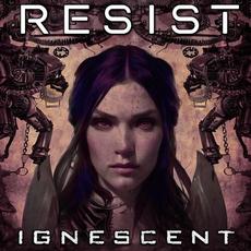 Resist mp3 Single by Ignescent