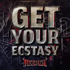 Get Your Ecstasy mp3 Album by Reeper