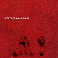 Keep Checking Up on Me mp3 Album by Chartreuse