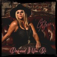 Damned If You Do mp3 Single by Chaz Marie