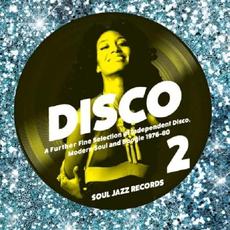 Disco 2: A Further Fine Selection of Independent Disco, Modern Soul & Boogie 1976-80 mp3 Compilation by Various Artists
