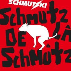 Schmutz de la Schmutz mp3 Album by Schmutzki
