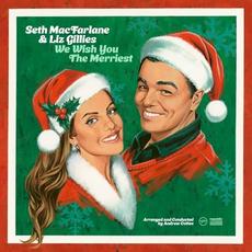 We Wish You The Merriest mp3 Album by Seth MacFarlane & Liz Gillies