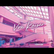 Landline mp3 Album by Von Kaiser