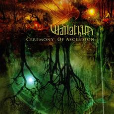 Ceremony of Ascension mp3 Album by Wallachia