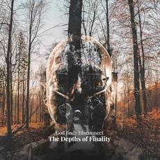 The Depths of Finality mp3 Album by God Body Disconnect