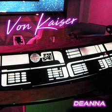 Deanna mp3 Single by Von Kaiser