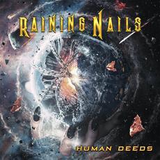Human Deeds mp3 Album by Raining Nails