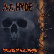 Tortures Of The Damned mp3 Album by Mr. Hyde