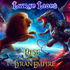 Rise of the Lyran Empire mp3 Album by Lyran Lions
