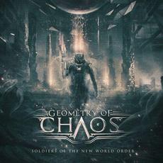 Soldiers Of The New World Order mp3 Album by Geometry Of Chaos