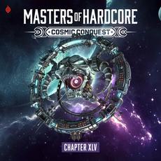 Masters Of Hardcore Chapter XLV (2023) - Cosmic Conquest mp3 Compilation by Various Artists