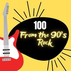 100 from the 90's - Rock mp3 Compilation by Various Artists